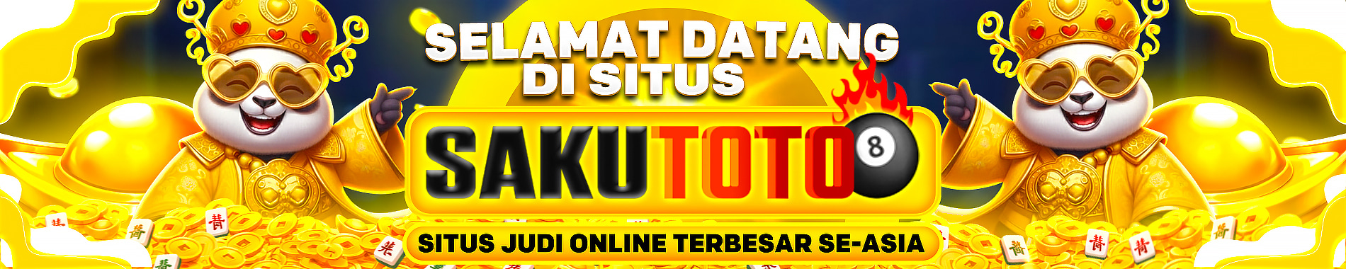 Selamat Datang Di SAKUTOTO